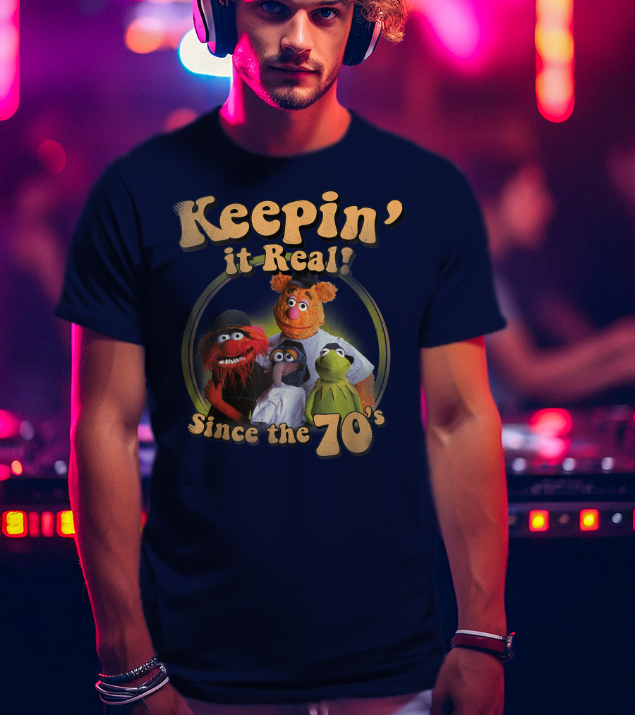 Keepin It Real Muppets Since The 70s Funny Cartoon T-Shirt
