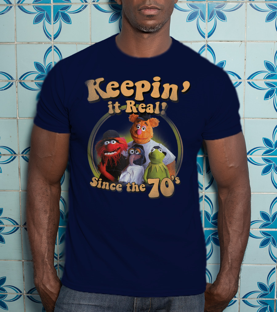 Keepin It Real Muppets Since The 70s Funny Cartoon T-Shirt