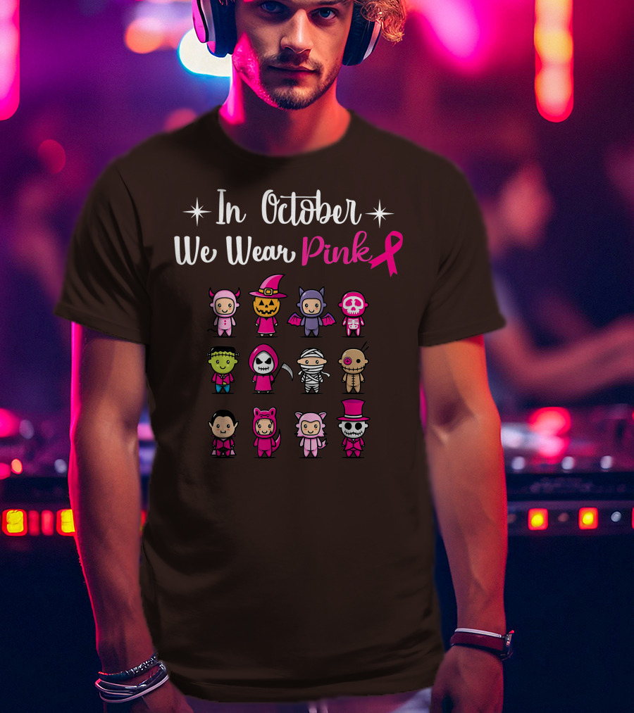 In October We Wear Pink Breast Cancer Awareness Halloween Characters T-Shirt