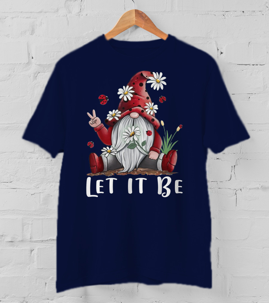 Let It Be Hippie Gnome Daisy Flower Hippy T-Shirt