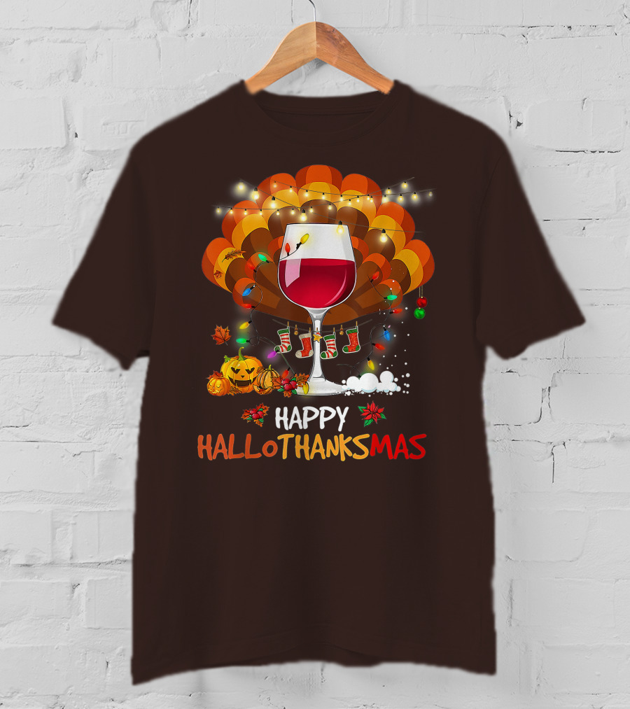 Happy Hallothanksmas Wine Glass Thanksgiving Funny Wine T-Shirt