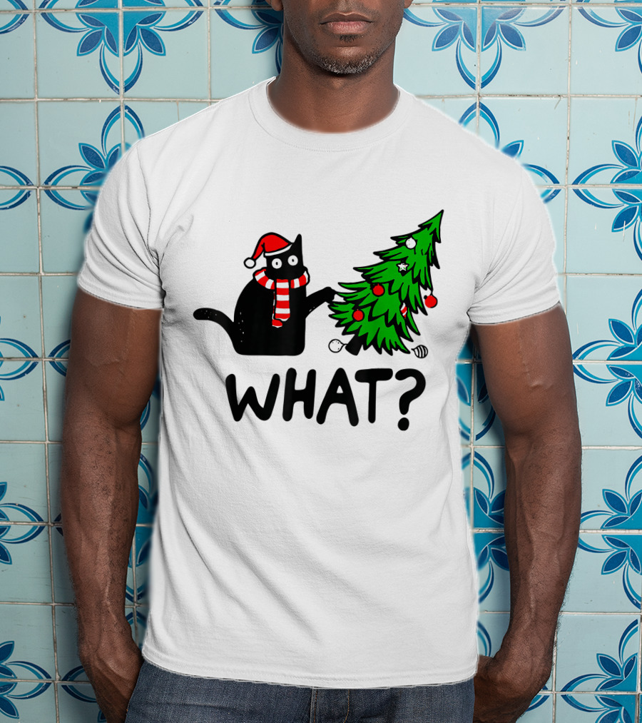 Funny Black Cat Santa Hat Pushing Over Christmas Tree What T-Shirt