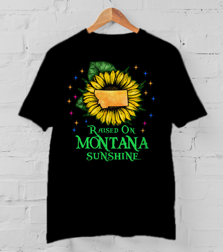 Sunflower Raised On Montana Sunshine State Pride Patriot T-Shirt