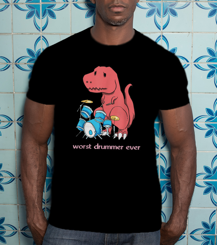 Worst Drummer Ever Dinosaur Rex Playing Drums T-Shirt
