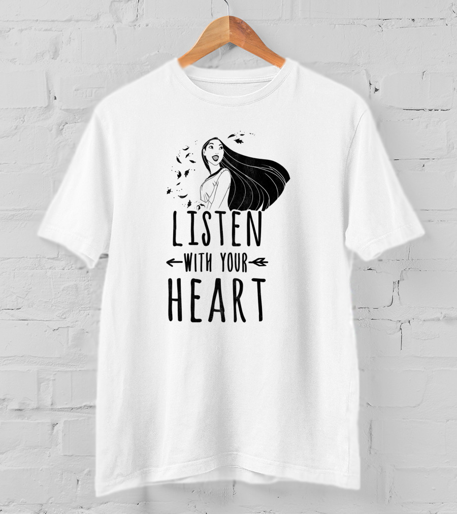 Listen With Your Heart Pocahontas T-Shirt