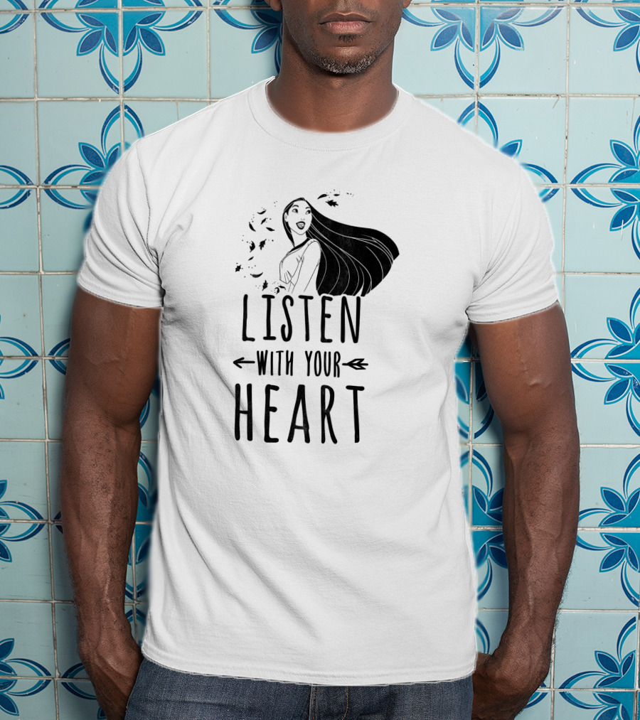 Listen With Your Heart Pocahontas T-Shirt