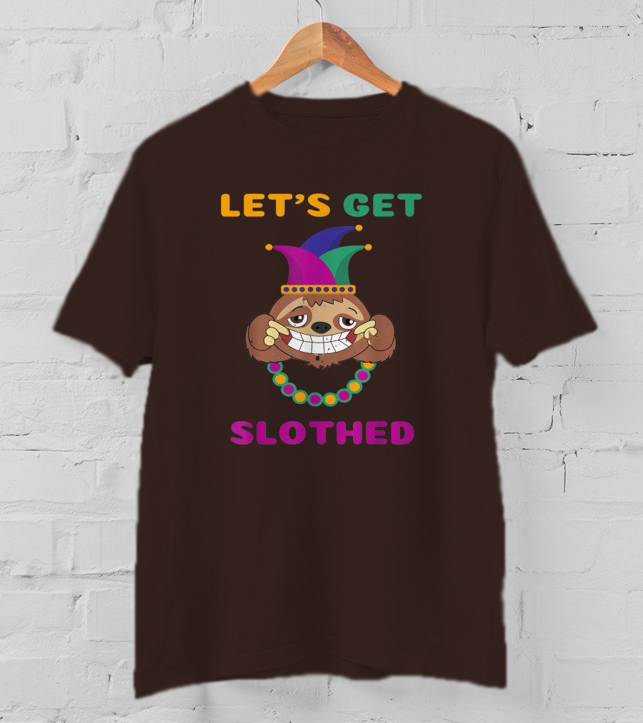 Let's Get Slothed Funny Sloth Mardi Gras Jester Beads T-Shirt