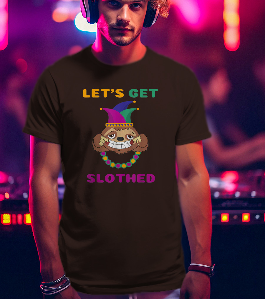 Let's Get Slothed Funny Sloth Mardi Gras Jester Beads T-Shirt