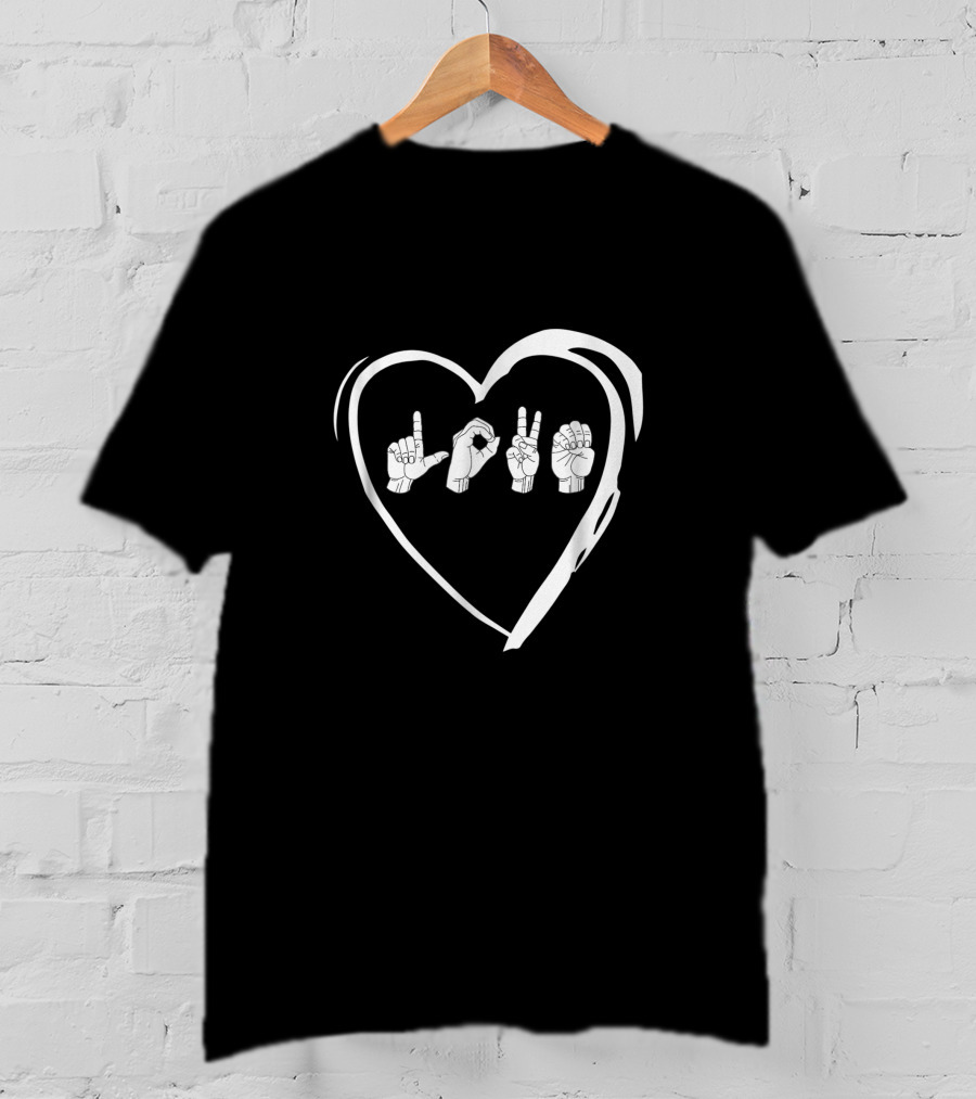 Love Heart Sign Language ASL T-Shirt