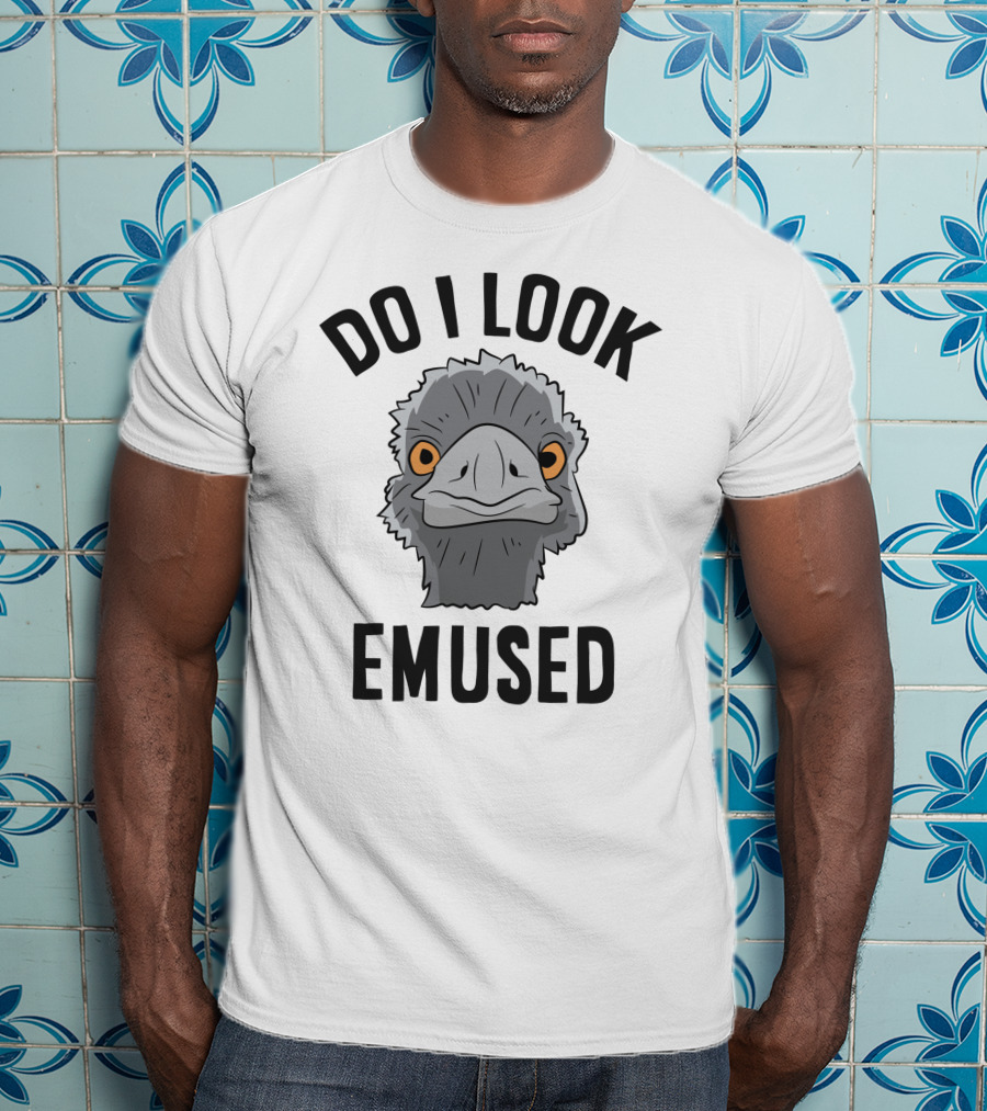 Funny Emu Bird Do I Look Emused Cute Australia Emu T-Shirt