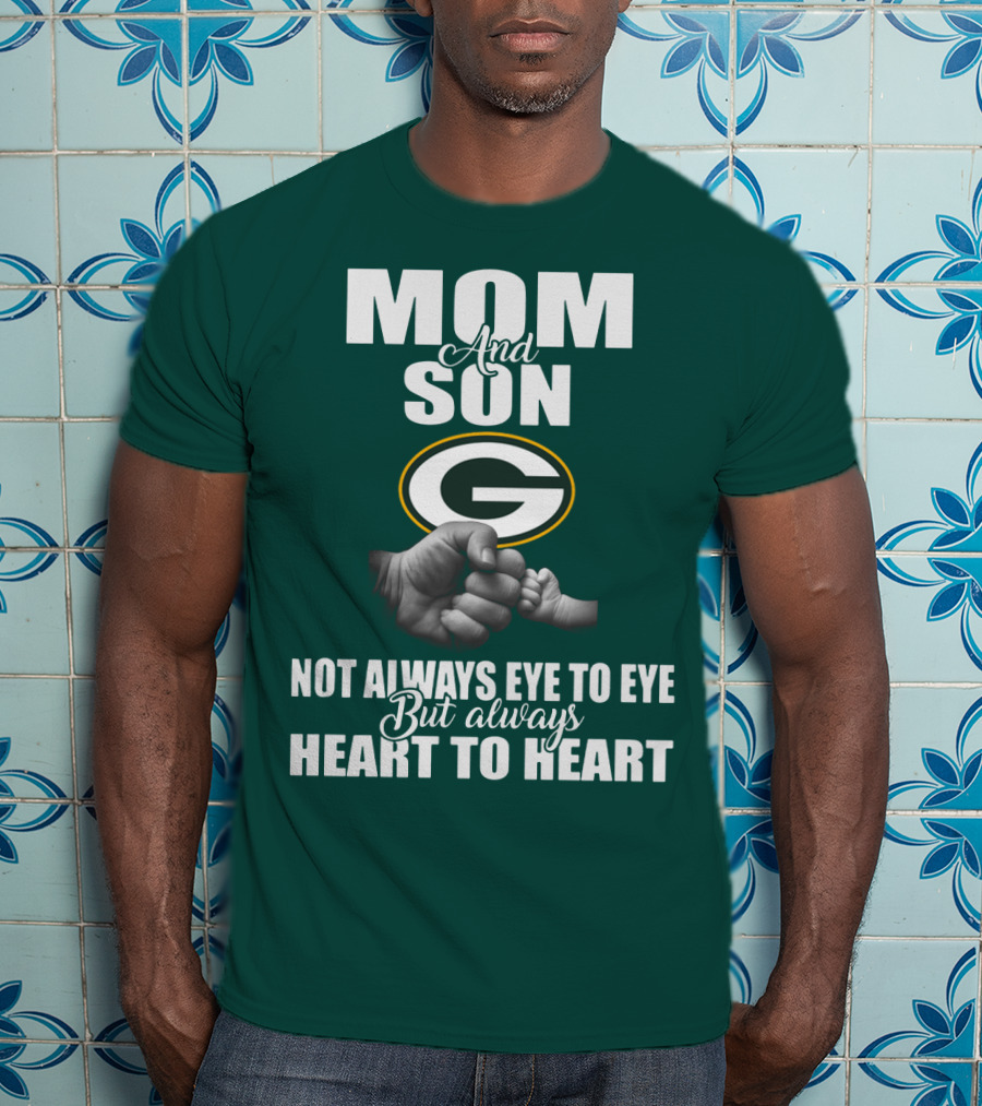 Green Bay Packers Mom And Son Not Always Eye To Eye But Always Heart To Heart T-Shirt