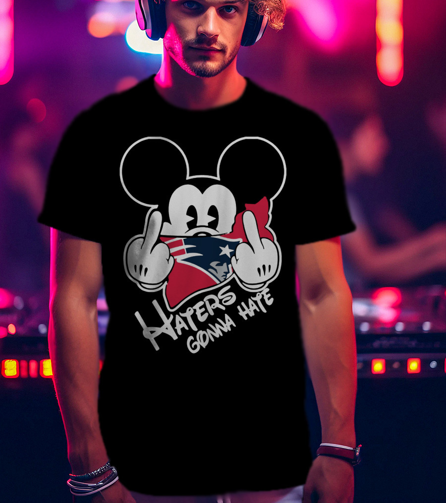 Haters Gonna Hate New England Patriots T-Shirt