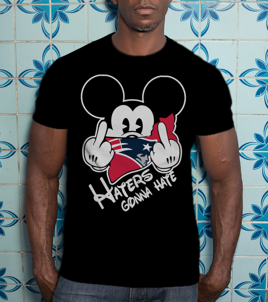 Haters Gonna Hate New England Patriots T-Shirt