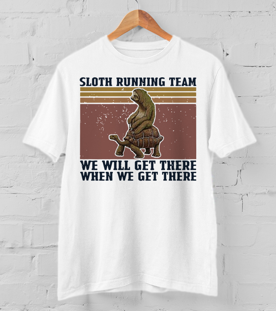 Sloth Running Team We Will Get There When We Get There Vintage Turtle T-Shirt