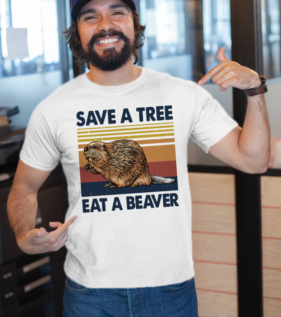 Save A Tree Eat A Beaver Vintage Retro Beaver T-Shirt