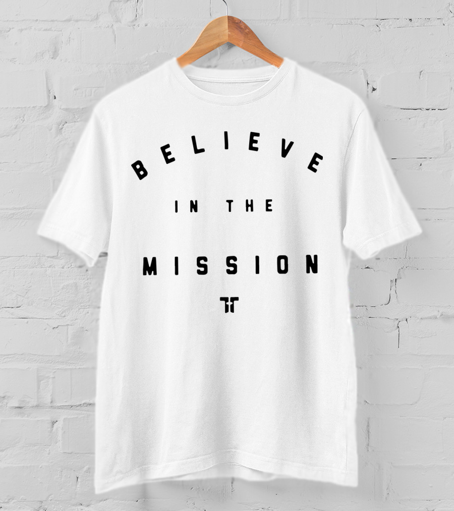 Tim Tebow Believe In The Mission TT T-Shirt