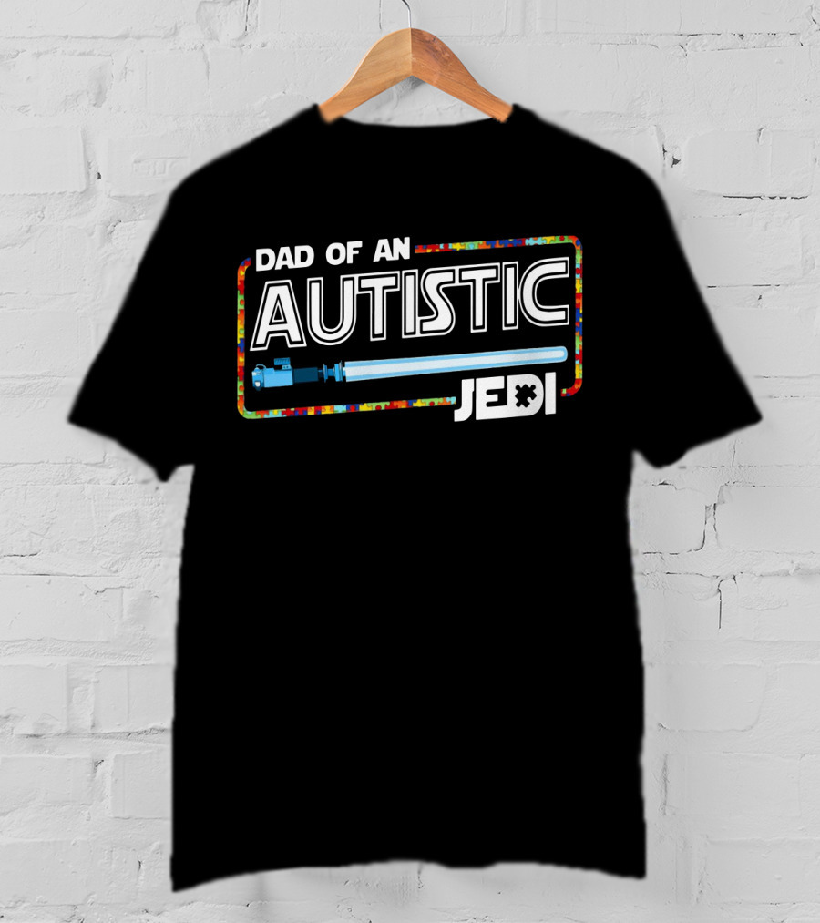 Dad Of An Autistic Jedi Lightsaber Puzzle Piece T-Shirt