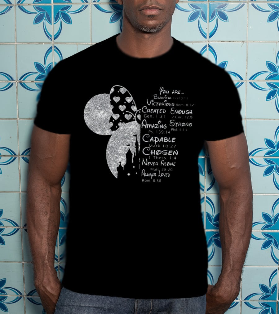 Minnie You Are Beautiful Victorious Created Enough Amazing Strong Capable Chosen Never Alone Always Loved T-Shirt