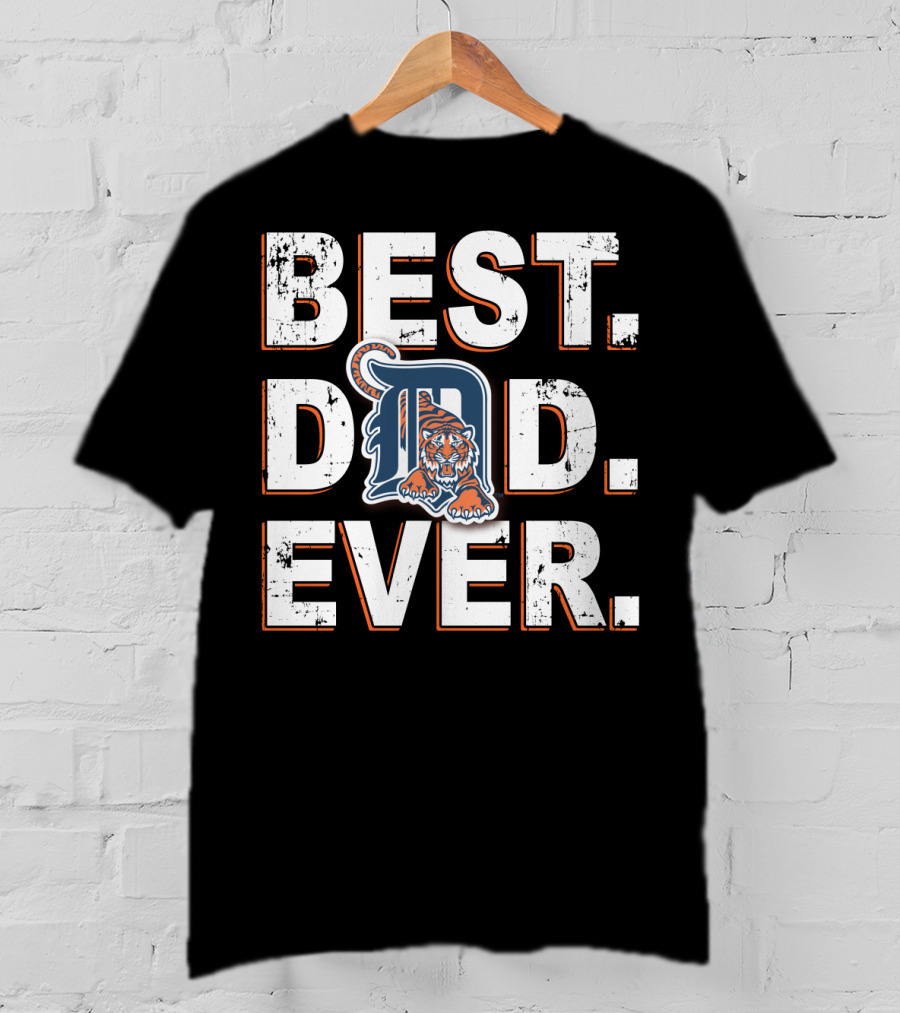 Best Dad Ever Detroit Tigers T-Shirt