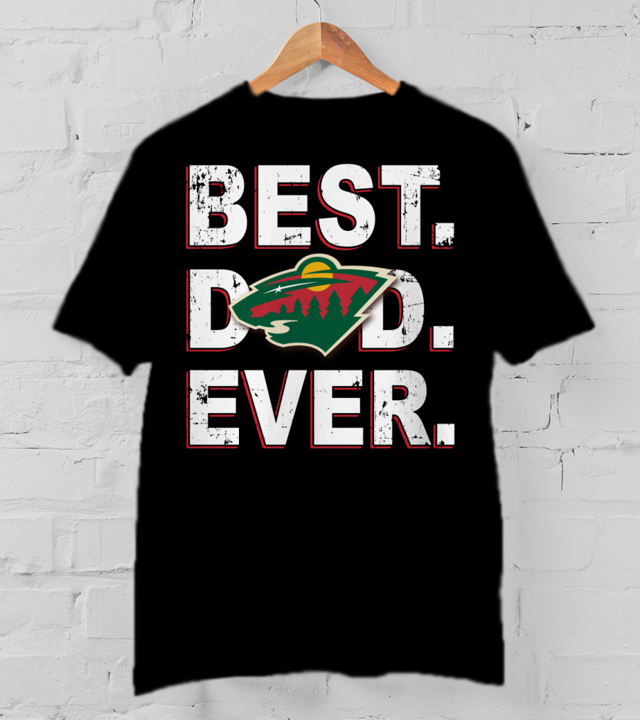 Best Dad Ever Minnesota Wild T-Shirt