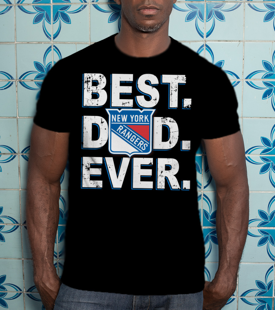Best Dad Ever New York Rangers T-Shirt