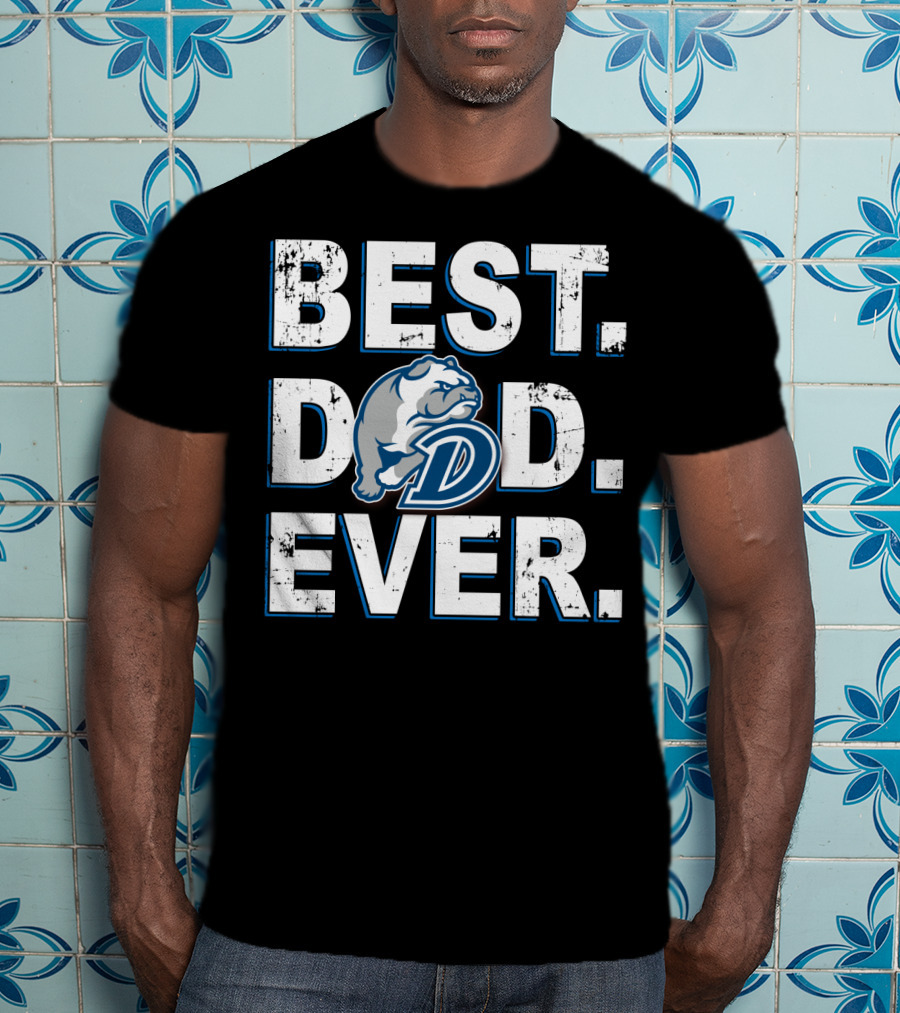 Best Dad Ever Drake Bulldogs T-Shirt