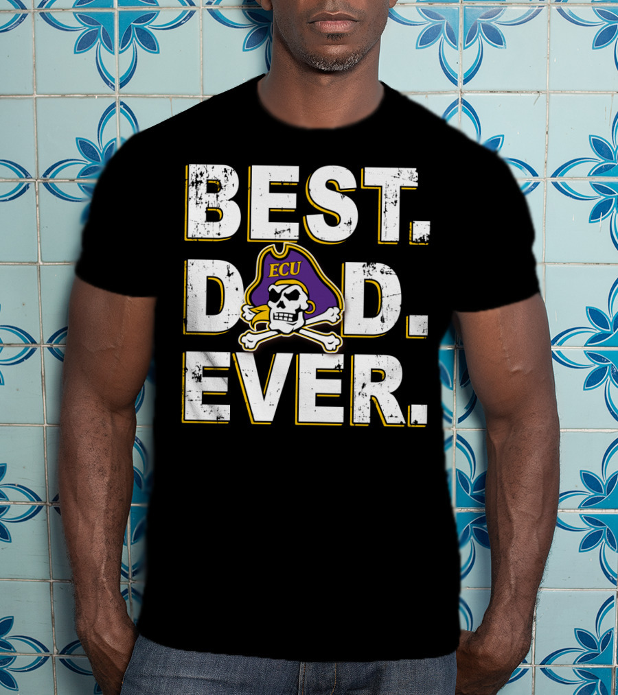 Best Dad Ever Ecu Pirates T-Shirt