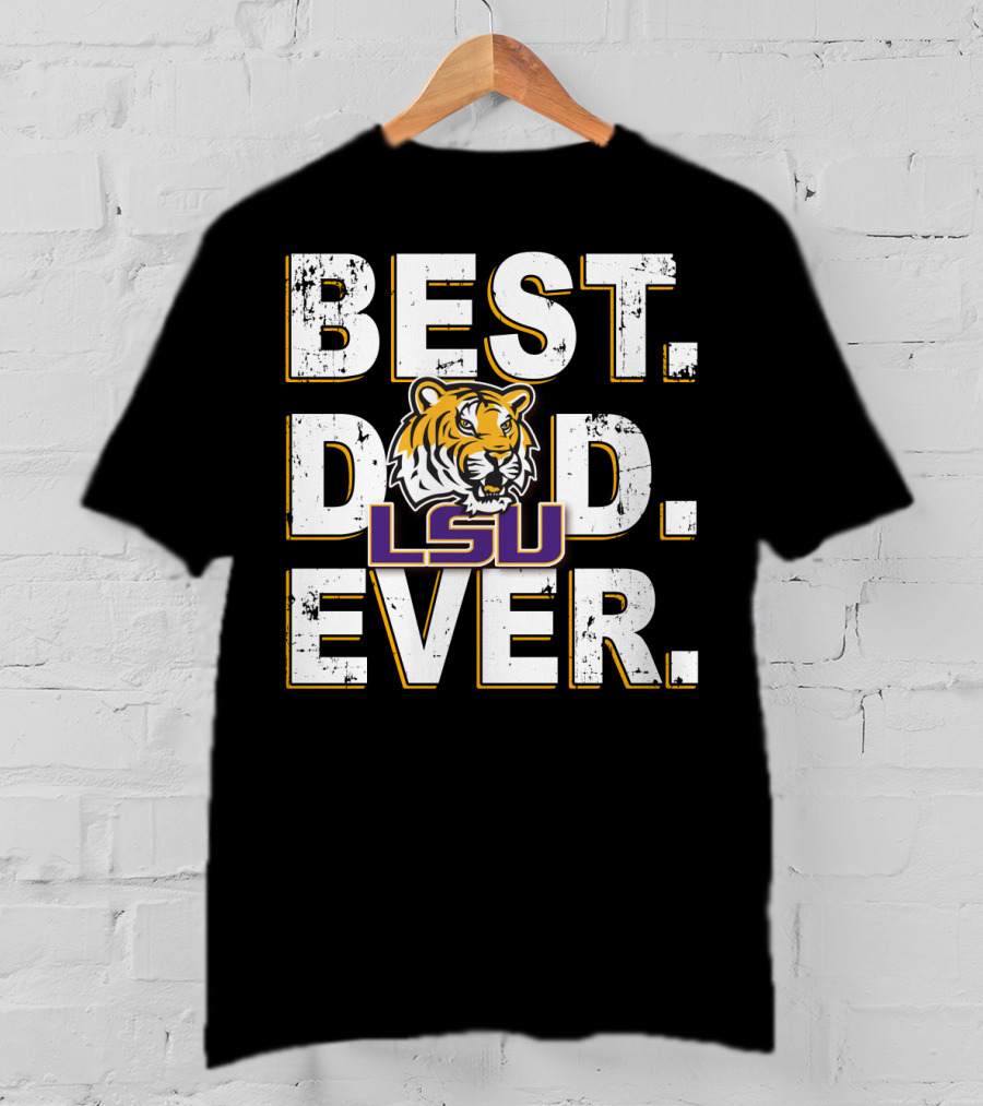 Best Dad Ever Lsu Tigers Logo Fan Support T-Shirt