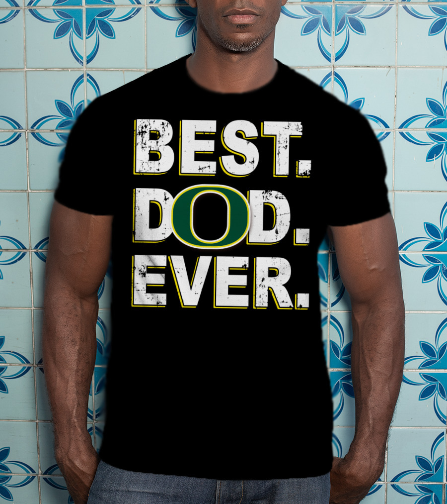 Best Dad Ever Oregon Ducks T-Shirt