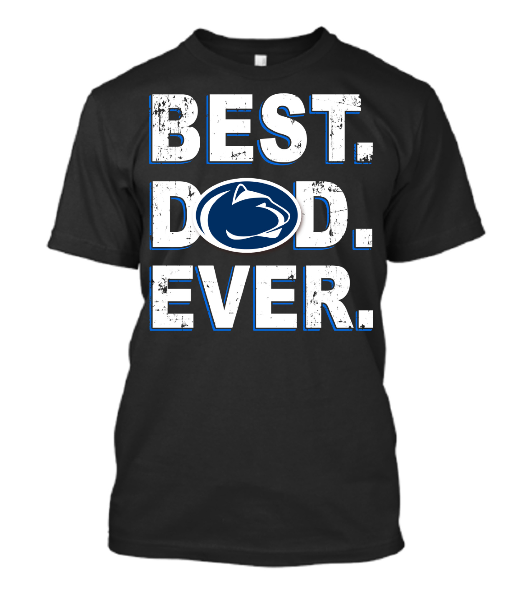 Best Dad Ever Penn State Nittany Lions T-Shirt