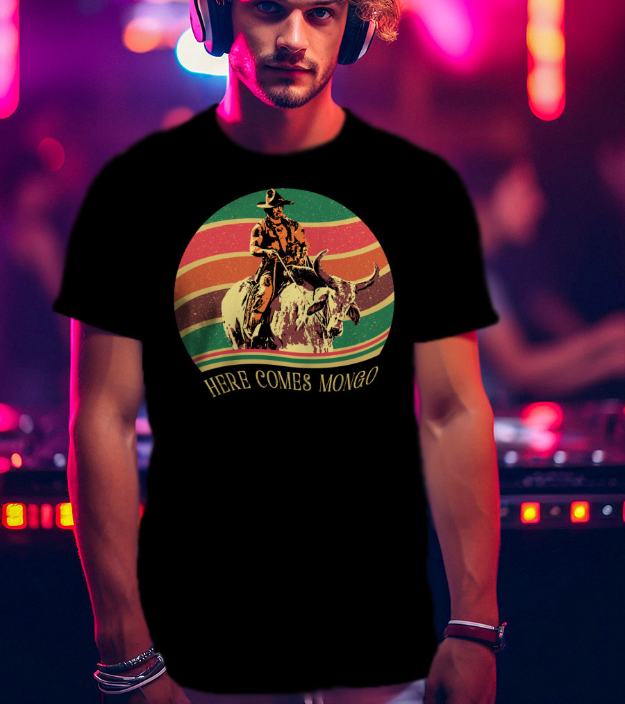 Blazing Saddles Here Comes Mongo Retro Sunset Style Cowboy And Bull T-Shirt