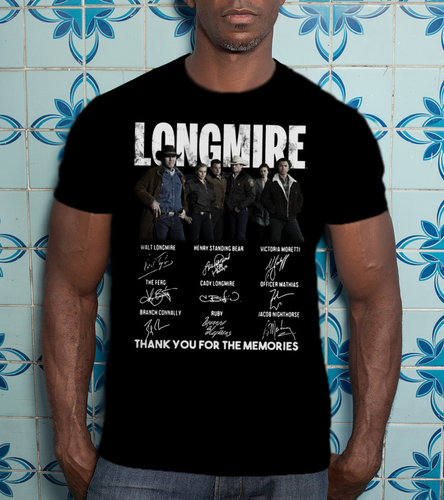 Longmire Characters Signatures Thank You For The Memories T-Shirt