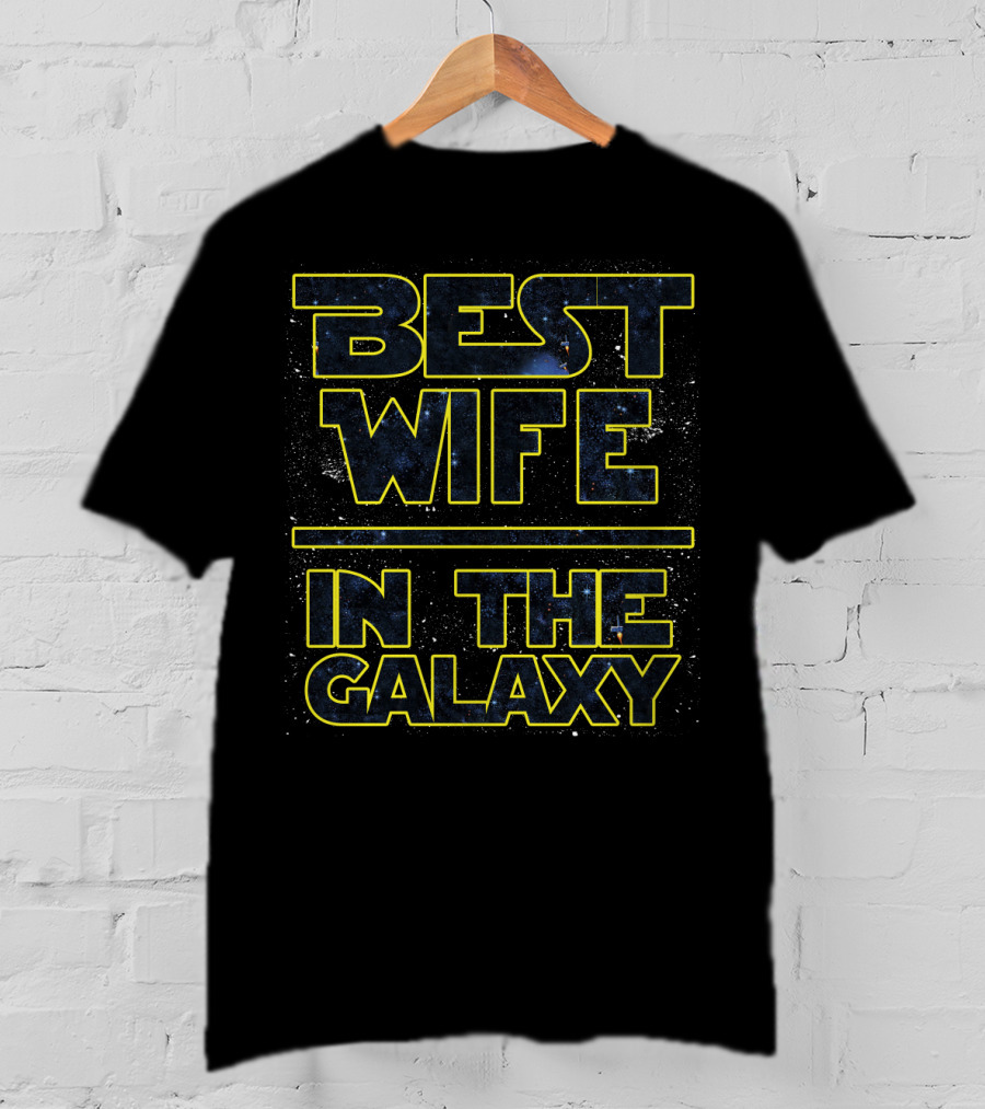 Star Wars Best Wife In The Galaxy T-Shirt