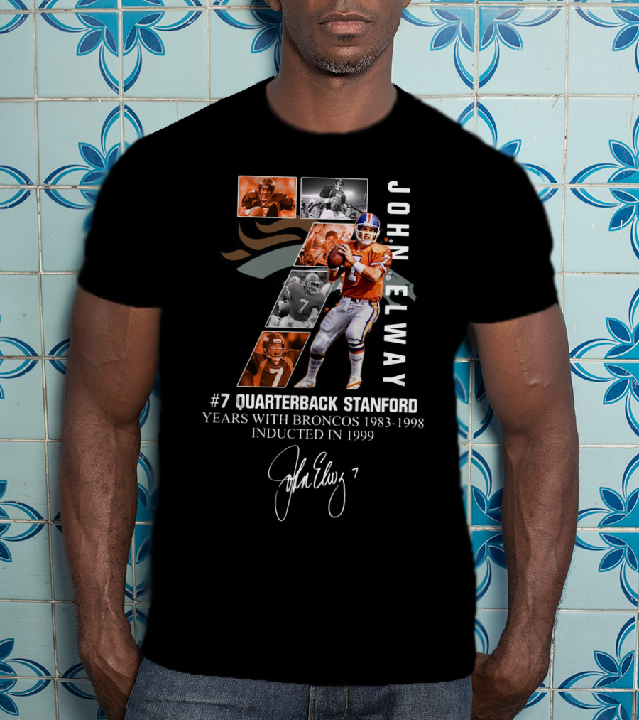 John Elway Quarterback Stanford #7 Years With Broncos 1983-1998 Inducted 1999 T-Shirt