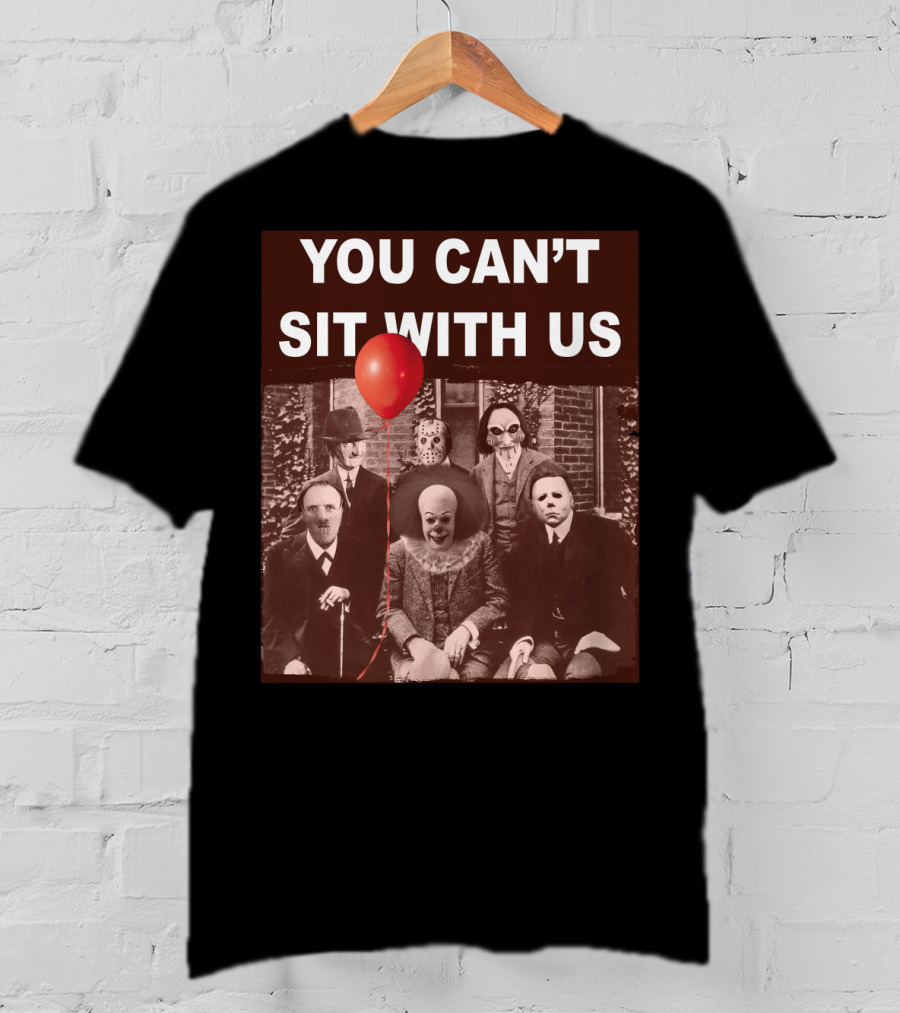 You Can't Sit With Us Horror Icons Red Balloon Halloween Psychoanalysis T-Shirt