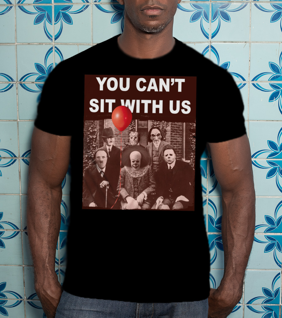 You Can't Sit With Us Horror Icons Red Balloon Halloween Psychoanalysis T-Shirt