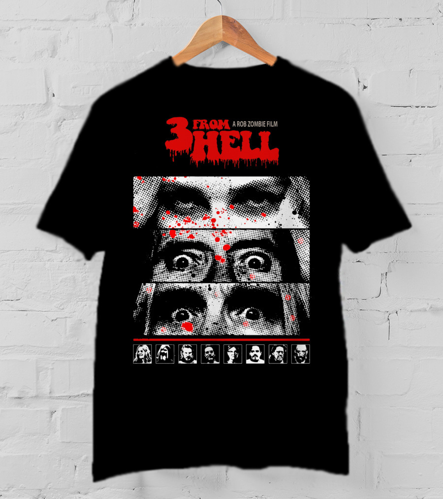 From Hell A Rob Zombie Film Bloody Faces And Cast Photography T-Shirt