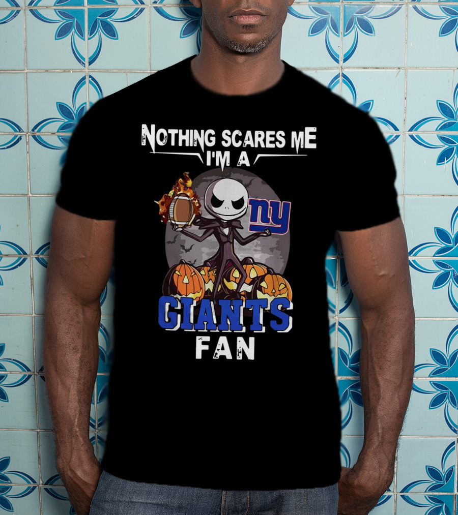 Nothing Scares Me I'm A Giants Fan Jack Skellington Ny Football T-Shirt