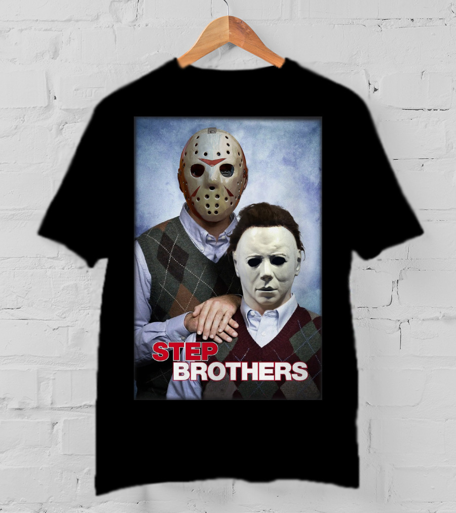 Step Brothers Jason Voorhees Michael Myers Comedy Horror Crossover T-Shirt
