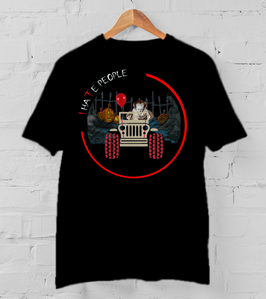 Pennywise IT Jeep I Hate People Red Balloon Graveyard Scene Halloween Horror T-Shirt