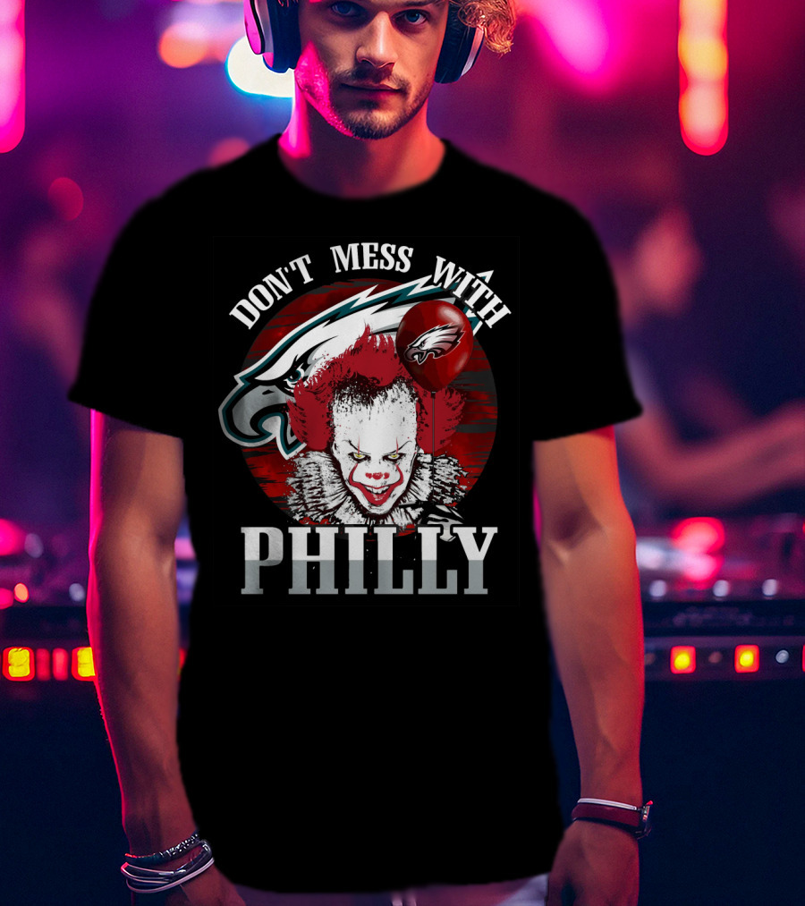 Philadelphia Eagles Pennywise Don't Mess With Philly T-Shirt