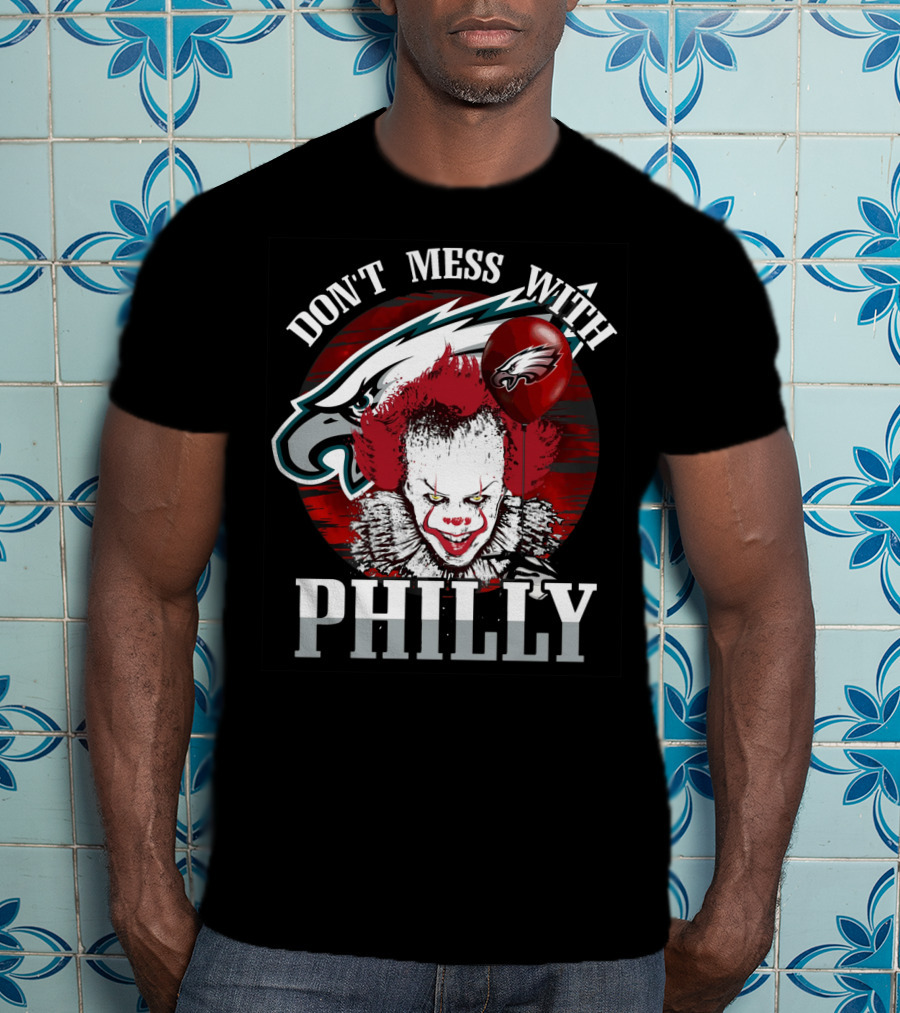 Philadelphia Eagles Pennywise Don't Mess With Philly T-Shirt