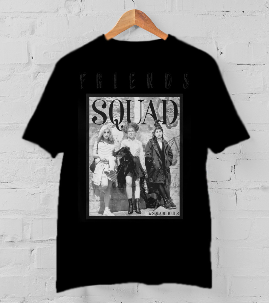 Friends Squad #SquadGhouls T-Shirt