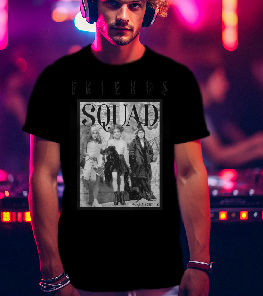 Friends Squad #SquadGhouls T-Shirt
