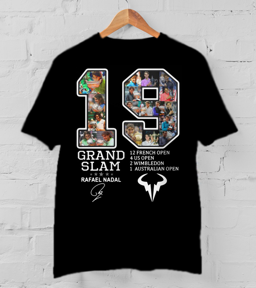Rafael Nadal 19 Grand Slam Titles French Open US Open Wimbledon Australian Open T-Shirt