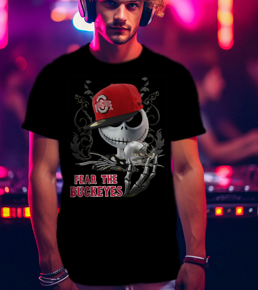 Jack Skellington Wearing Ohio State Buckeyes Hat Fear The Buckeyes T-Shirt
