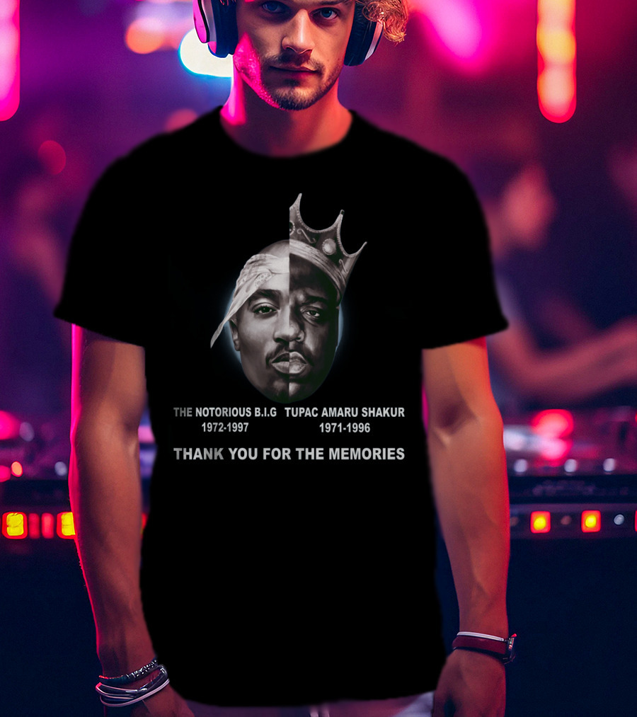 The Notorious Big Tupac Amaru Shakur 1972-1997 1971-1996 Thank You For The Memories T-Shirt