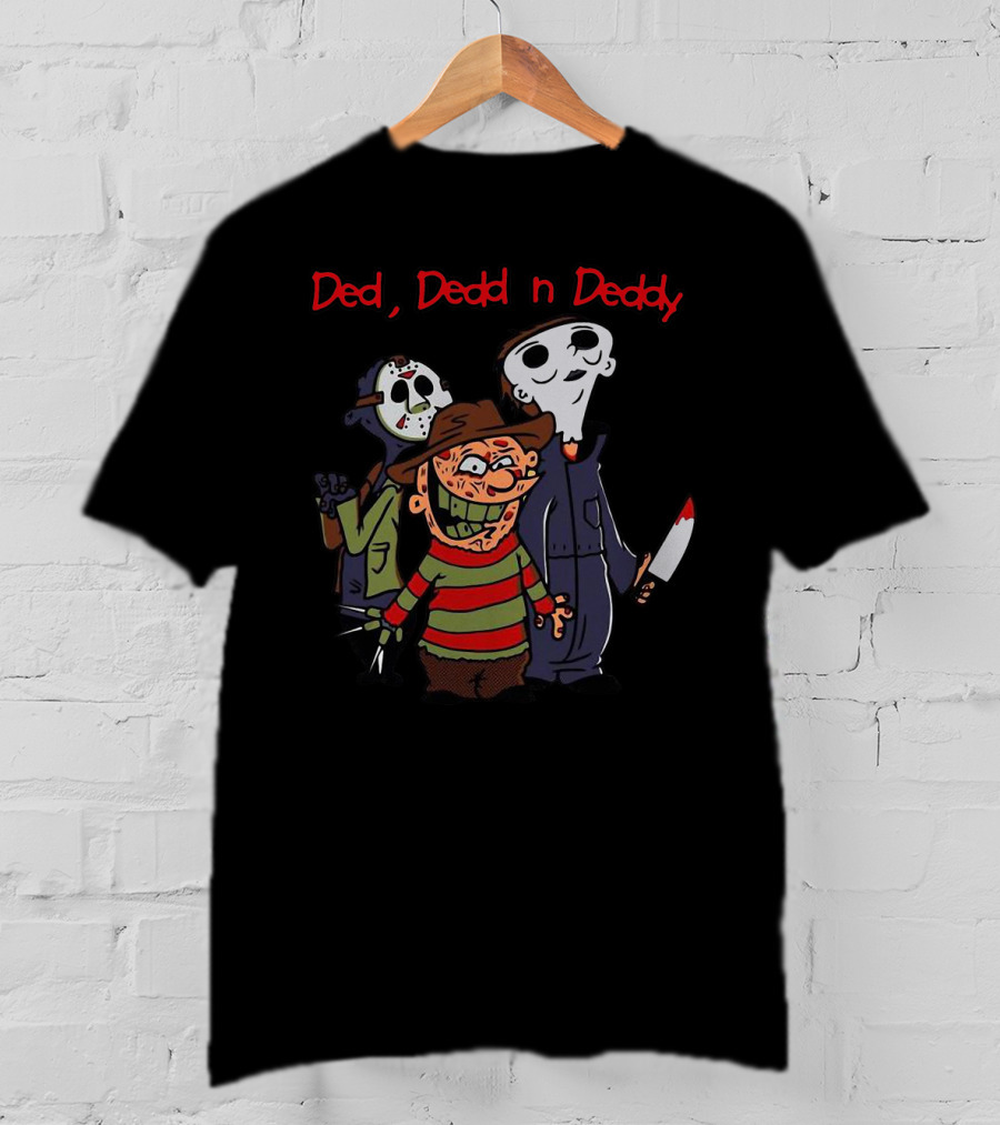 Ded Dedd N Daddy Horror Characters T-Shirt
