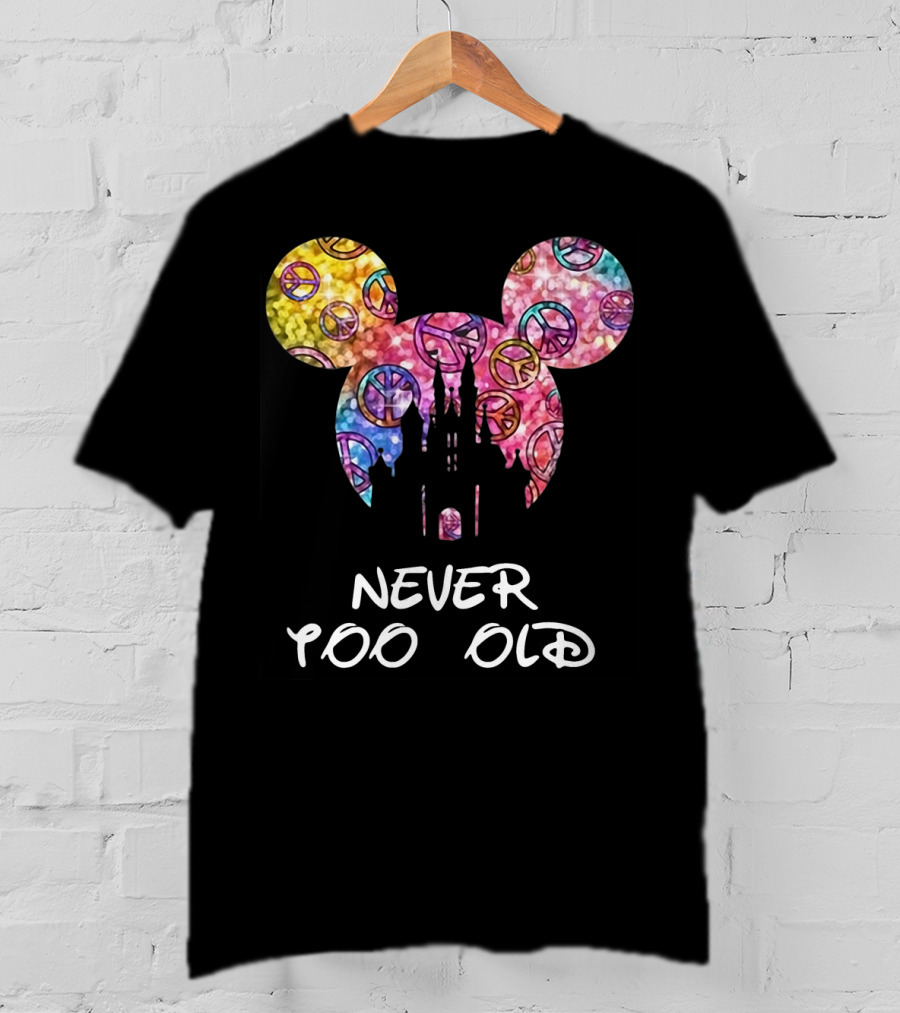 Mickey Never Too Old For Disney Castle Peace Signs T-Shirt