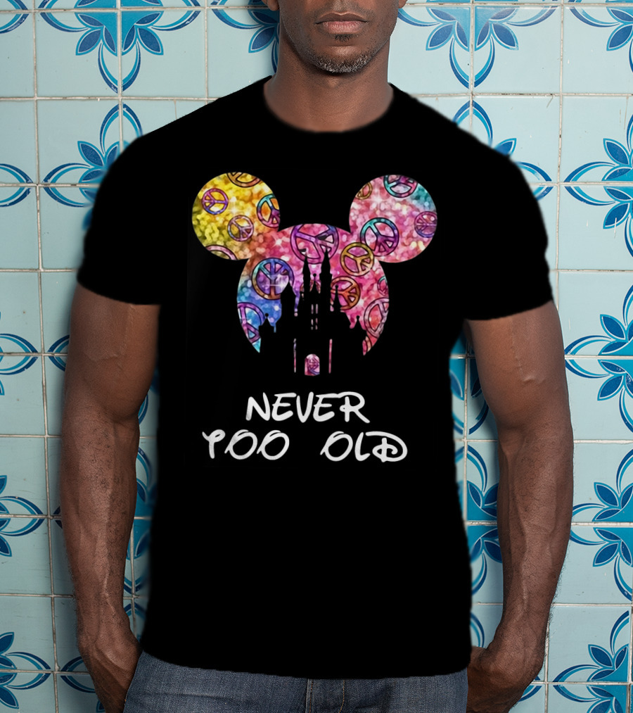 Mickey Never Too Old For Disney Castle Peace Signs T-Shirt